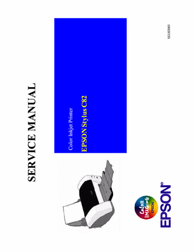 Epson Stylus Color C82 Epson Color InkJet Printer Stylus Color C82 Service Manual